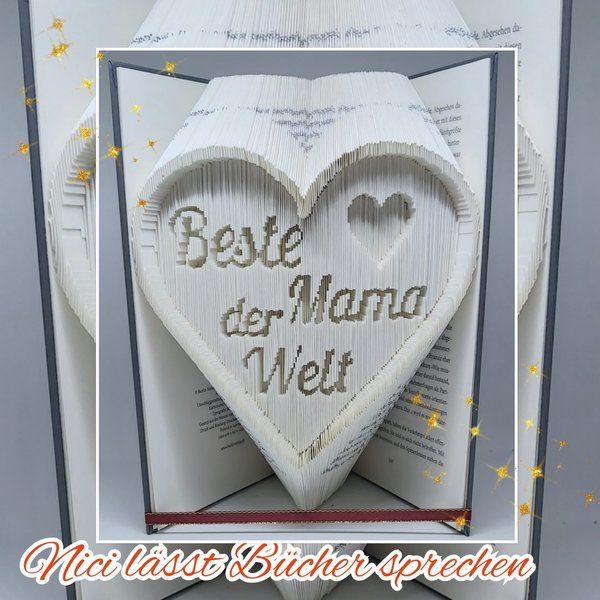 Gefaltetes Buch - Beste Mama (Mutti) der Welt im Herzen